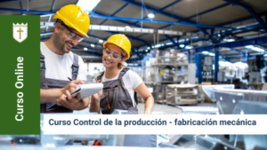 Control de la producción en fabricación mecánica